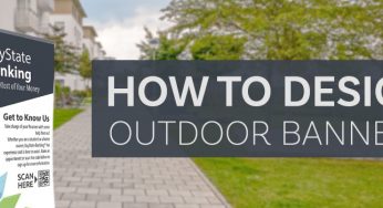 Tips to Design an Outdoor Banner